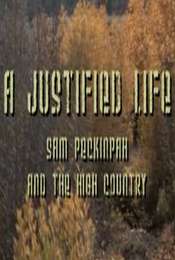 A Justified Life: Sam Peckinpah and the High Country