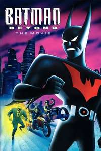 Batman Beyond: The Movie - Poster