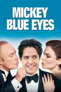 Mickey Blue Eyes - Poster