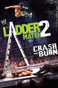 The Ladder Match 2: Crash & Burn - Poster