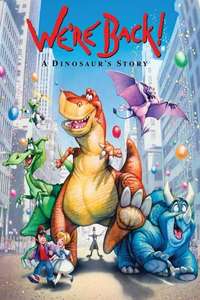 We're Back! A Dinosaur's Story - Poster