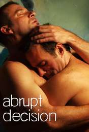 Abrupt Decision
