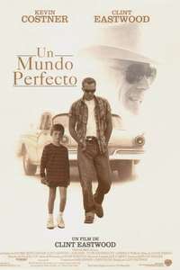 A Perfect World - Poster