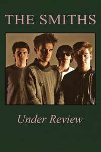 The Smiths: Under Review - Poster
