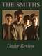 The Smiths: Under Review