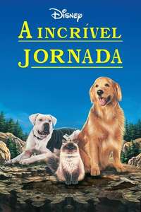 Homeward Bound: The Incredible Journey - Poster
