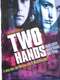 Two Hands