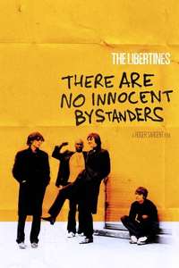 The Libertines - There Are No Innocent Bystanders - Poster