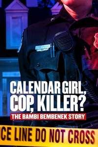 Calendar Girl  Cop  Killer? The Bambi Bembenek Story - Poster