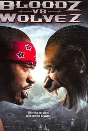 Bloodz vs. Wolvez