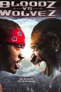 Bloodz vs. Wolvez - Poster