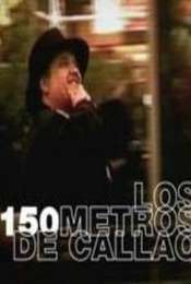Los 150 Metros de Callao