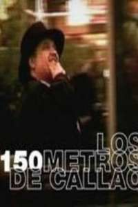 Los 150 Metros de Callao - Poster
