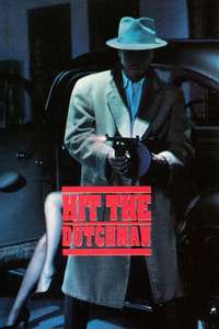 Hit the Dutchman - Poster