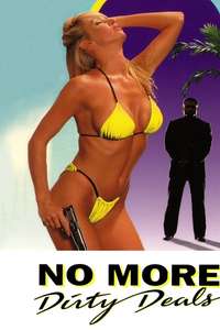 No More Dirty Deals - Poster