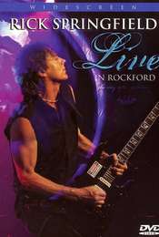 Rick Springfield - Live in Rockford