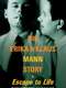 Escape to Life: The Erika and Klaus Mann Story