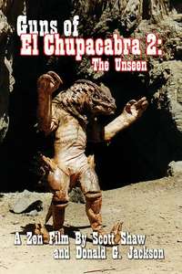 Guns of El Chupacabra 2: The Unseen - Poster