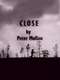 Close