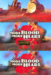 More Blood  More Heart: The Making of Hobo with a Shotgun