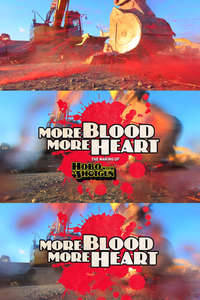 More Blood  More Heart: The Making of Hobo with a Shotgun - Poster