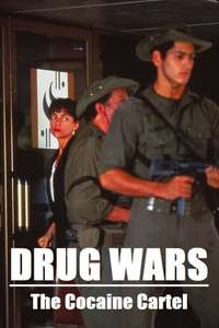 Drug Wars: The Cocaine Cartel - Poster