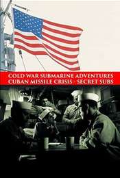 Secret Subs: Cuban Missile Crisis