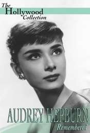 Audrey Hepburn: Remembered