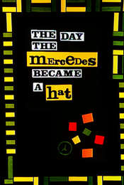 The Day the Mercedes Became a Hat