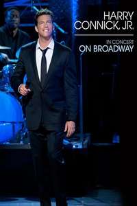 Harry Connick Jr.: In Concert on Broadway - Poster