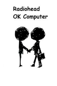 Radiohead: OK Computer - A Classic Album Under Review - Poster