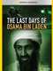 The Last Days of Osama Bin Laden
