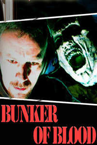 Bunker Of Blood - Poster