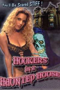 Hookers in a Haunted House - Poster