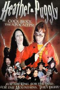 Heather and Puggly Cock Block the Apocalypse - Poster
