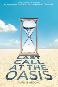 Last Call at the Oasis - Poster
