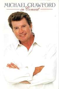 Michael Crawford in Concert - Poster