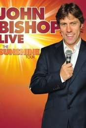 John Bishop Live: The Sunshine Tour