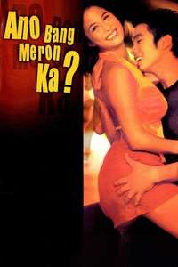 Ano Bang Meron Ka? - Poster