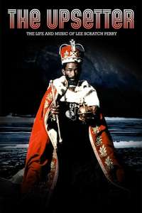 The Upsetter: The Life and Music of Lee Scratch Perry - Poster