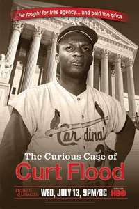 The Curious Case of Curt Flood - Poster