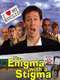 The Enigma with a Stigma