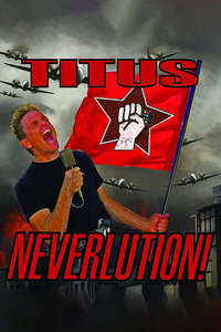 Christopher Titus: Neverlution - Poster