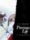 Precious Life