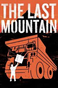 The Last Mountain - Poster