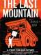 The Last Mountain