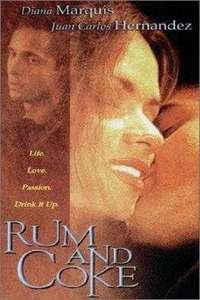 Rum and Coke - Poster
