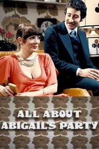 All About 'Abigail's Party' - Poster