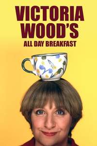 Victoria Wood's All Day Breakfast - Poster
