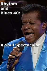 Rhythm and Blues 40: A Soul Spectacular - Poster